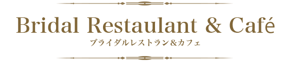 Bridal Restaulant Café